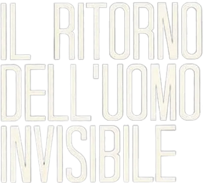 Il ritorno dell'uomo invisibile