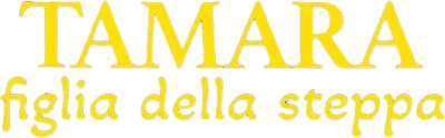 Tamara figlia della steppa