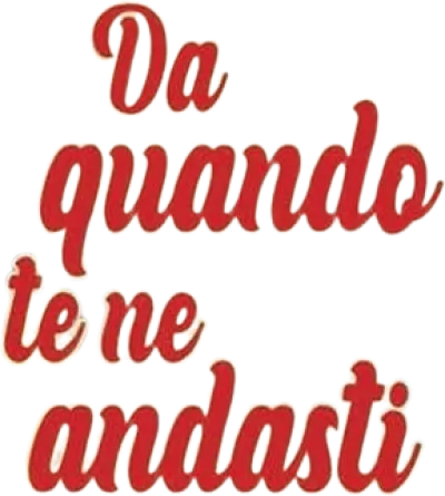 Da quando te ne andasti