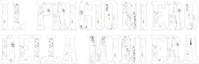 Il prigioniero della miniera