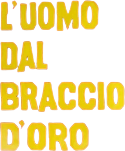 L'uomo dal braccio d'oro