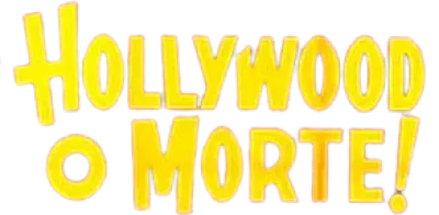 Hollywood o morte!