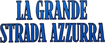 La grande strada azzurra