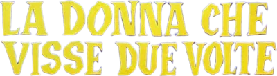La donna che visse due volte