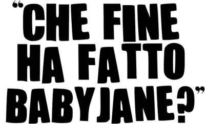 Che fine ha fatto Baby Jane?