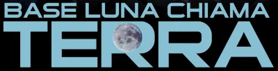 Base luna chiama terra