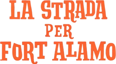 La strada per Fort Alamo