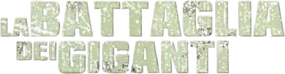 La battaglia dei giganti