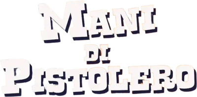 Mani di pistolero