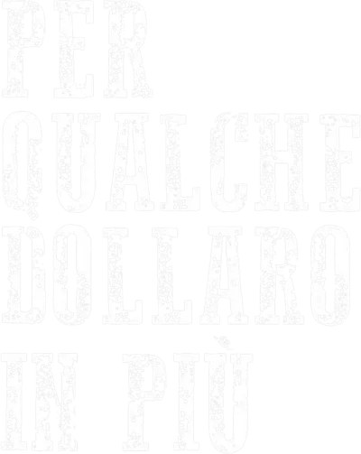 Per qualche dollaro in più