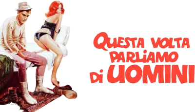 Questa volta parliamo di uomini