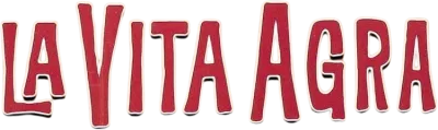 La vita agra