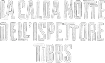 La calda notte dell'ispettore Tibbs