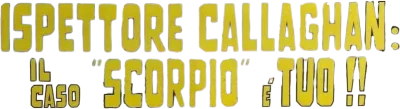 Ispettore Callaghan: Il caso Scorpio è tuo