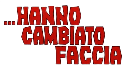 Hanno cambiato faccia