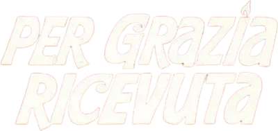 Per grazia ricevuta