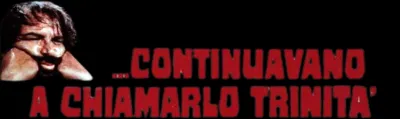 Continuavano a chiamarlo Trinità