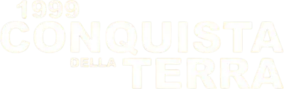 1999: Conquista della Terra