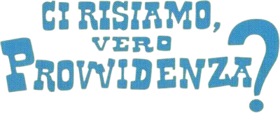 Ci risiamo, vero Provvidenza?
