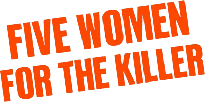 5 donne per l'assassino