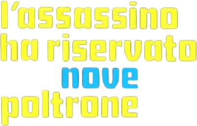 L'assassino ha riservato nove poltrone