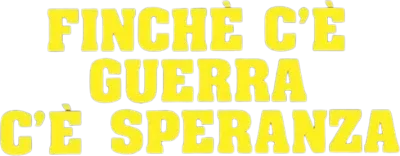 Finché c'è guerra c'è speranza