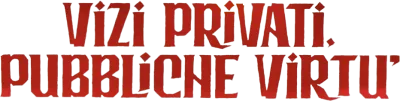 Vizi privati, pubbliche virtù