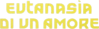 Eutanasia di un amore