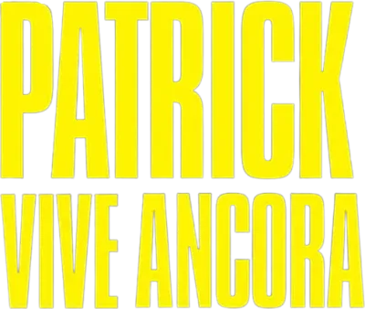 Patrick vive ancora