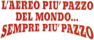 L'aereo più pazzo del mondo... sempre più pazzo