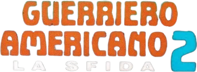 Guerriero Americano 2 - La sfida