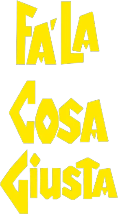 Fa' la cosa giusta