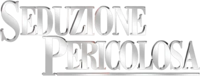 Seduzione pericolosa