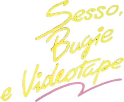 Sesso, bugie e videotape