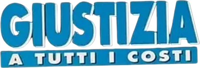 Giustizia a tutti i costi