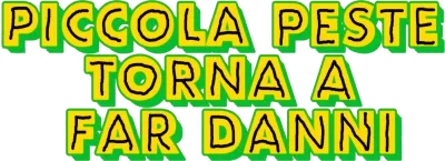 Piccola peste torna a far danni