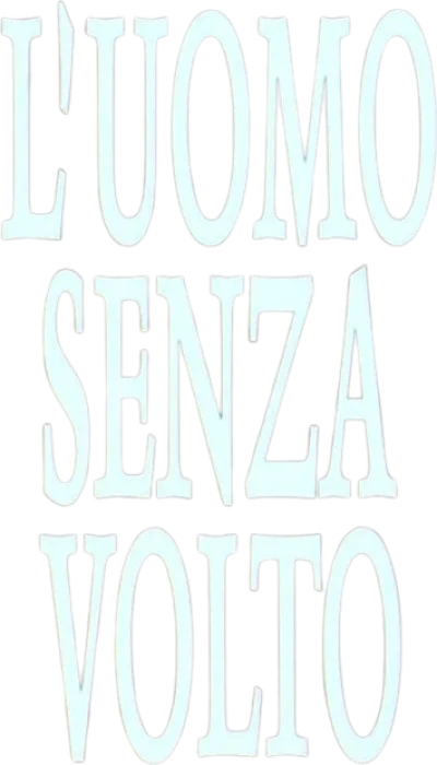 L'uomo senza volto