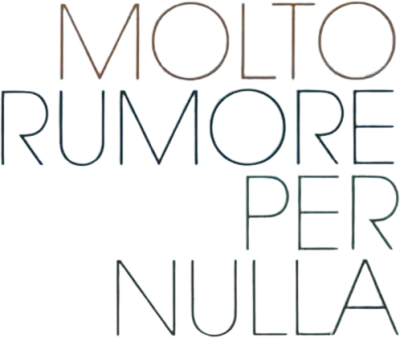 Molto rumore per nulla