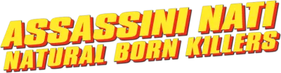 Assassini nati - Natural Born Killers