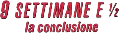 9 settimane e 1/2 - La conclusione