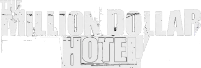 The Million Dollar Hotel