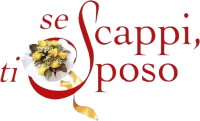 Se scappi, ti sposo