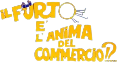 Il furto è l'anima del commercio!?...