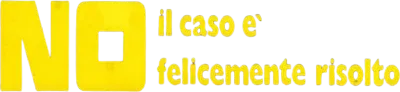 No, il caso è felicemente risolto