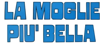 La moglie più bella