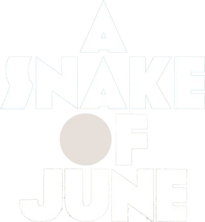 A Snake of June - Un serpente di giugno