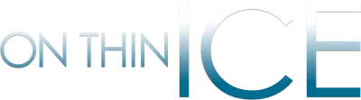 On Thin Ice