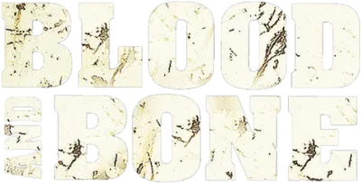 Blood and Bone