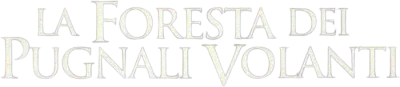 La foresta dei pugnali volanti