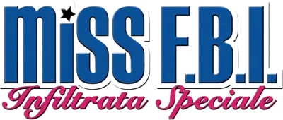 Miss F.B.I. - Infiltrata speciale